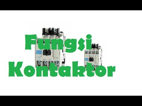 PENGENALAN DAN FUNGSI KONTAKTOR