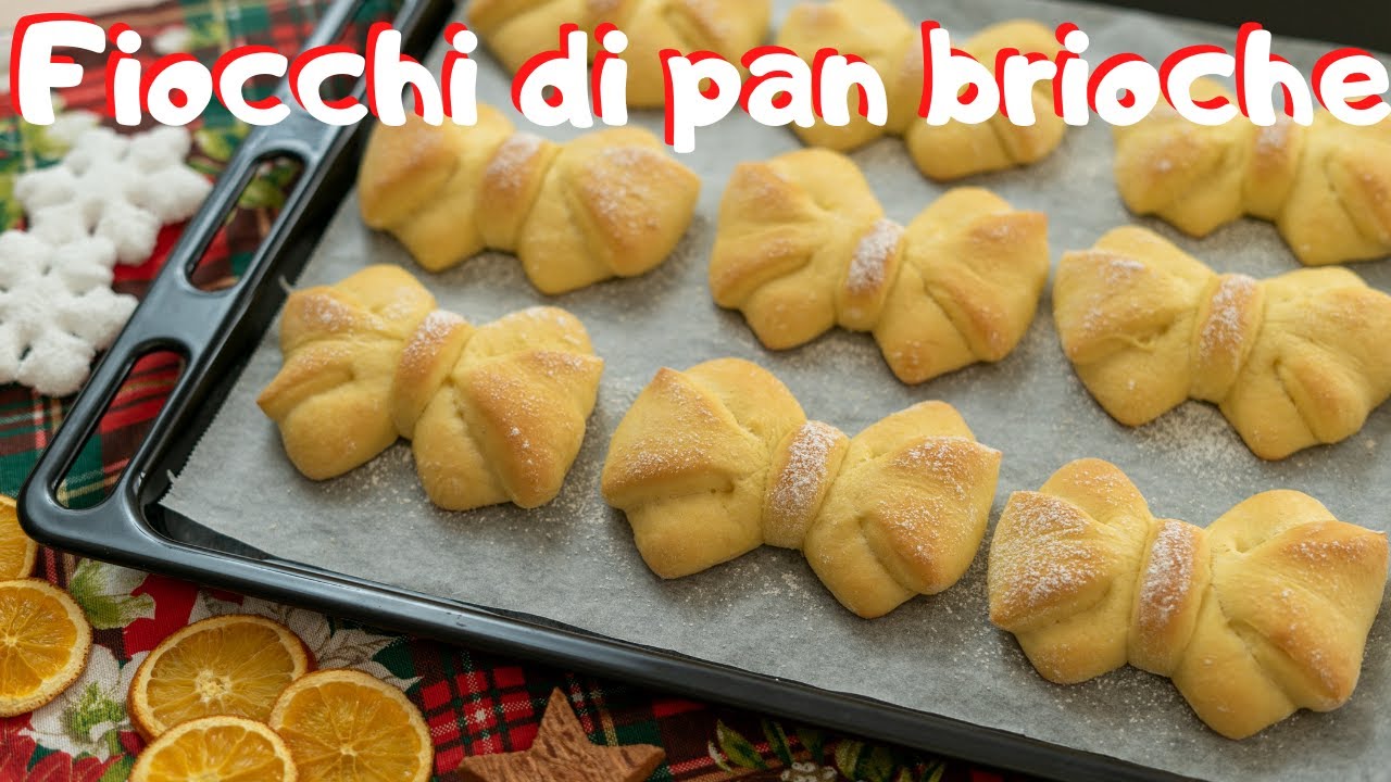 FIOCCHI DI PAN BRIOCHE Ricetta Facile Una Favola in Cucina YouTube