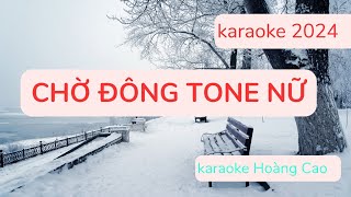 Chờ đông karaoke tone nữ