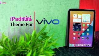 iPad Mini Theme For Vivo All Devices | Vivo Theme | #vivotheme  #ipadmini @VivoThemeStore screenshot 5
