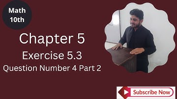10th Class Math||Chapter 5||Exercise 5.3||Question Number 4 Part 2||Class 10th Math