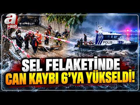 Flood Disaster in Istanbul! Death Toll Rises to 6! | A Haber