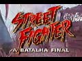 Street Fighter A Batalha Final Chamada Inédito Tela de Sucessos 1998 e Reprise Tela Sbt 1999