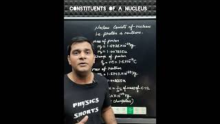 Constituents of Nucleus | Proton - Neutron Hypothesis @PhysicsShortsByVirendra