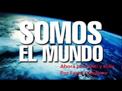 We Are the World - Somos El Mundo (Versin latina)