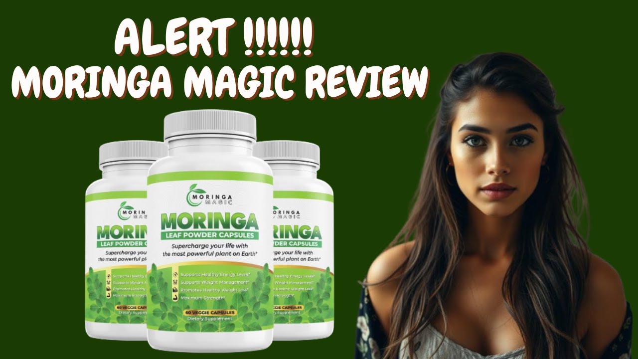 🌿 Moringa Magic Review: Boost Energy, Lose Weight & Strengthen Immunity Naturally! 🌟
