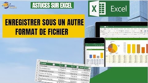 19- Astuces Rapide EXCEL : Comment enregistrer sous un autre format de fichier ?