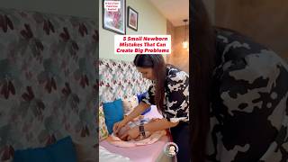 5 Dangerous Newborn Baby Care Mistakes #newborn #newborncare #shortsfeed