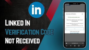 How to Fix Linked in Verification Code Not Received | iPhone - Android