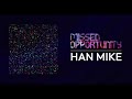 Han mike   missed opportunity ep 62