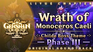 Wrath of Monoceros Caeli — Childe Boss Theme Phase III | Genshin Impact OST: Liyue Chapter