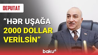 Millət vəkili Tahir Kərimlidən təklif - BAKU TV