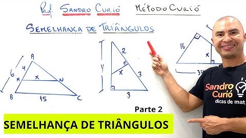 SEMELHANÇA DE TRIÂNGULOS | PARTE 2