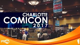 Charlotte, NC Comicon 2017 (Dir. Steve Sap)