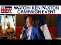 WATCH: Ken Paxton holds campaign rally in Katy, TX
