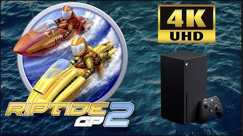 Riptide GP2 - XBOX SERIES X Gameplay | 4K | 60FPS