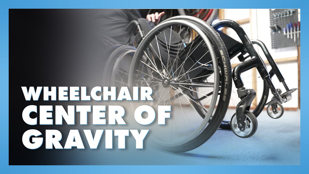 Wheelchair Center of Gravity YouTube