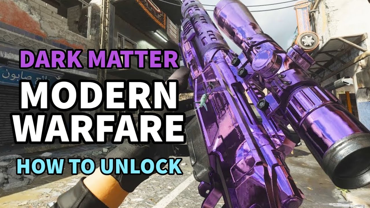 How To Get Dark Matter In Modern Warfare