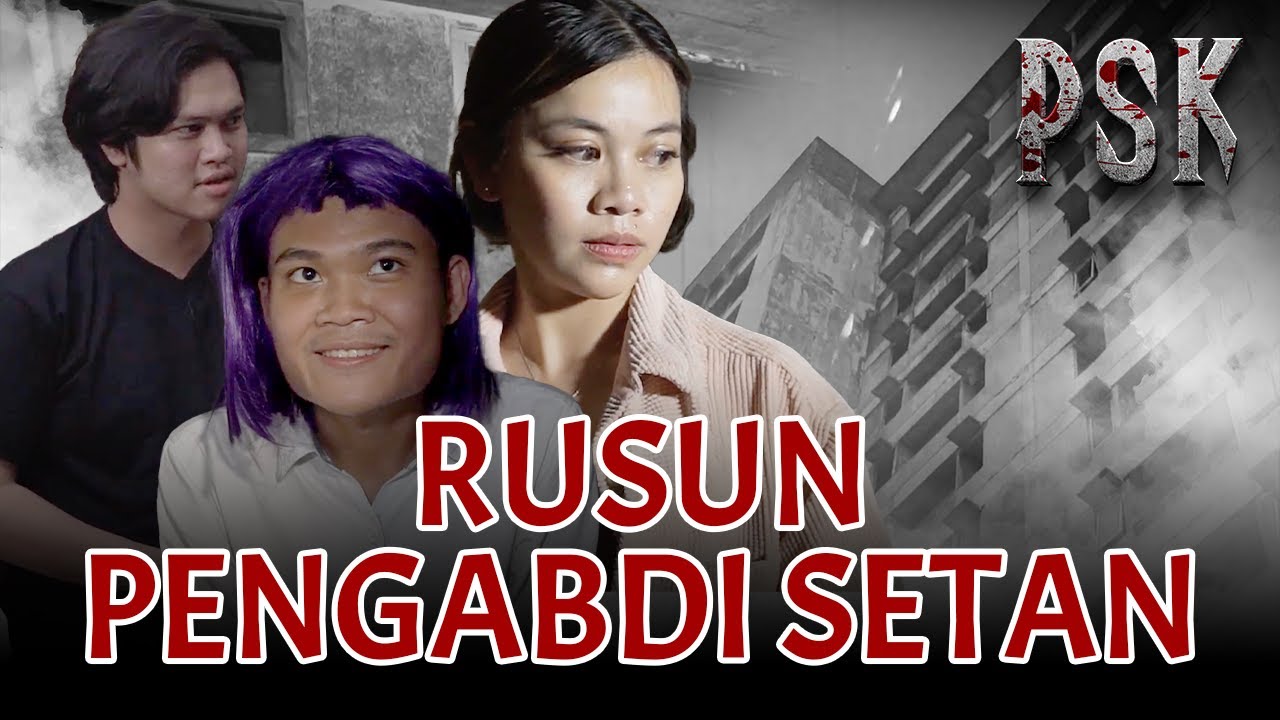 PSK Eps 1: Sidak Rusun Pengabdi Setan, para hantu yang sering mengganggu!