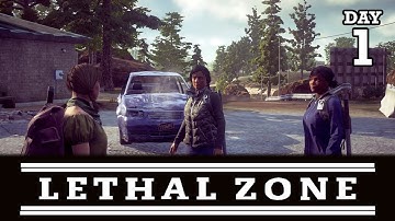 FRESH START! LETHAL ZONE DAY 1 | STATE OF DECAY 2