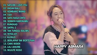 HAPPY ASMARA - SAYUNK I LOVE YOU | FULL ALBUM TERBARU 2023