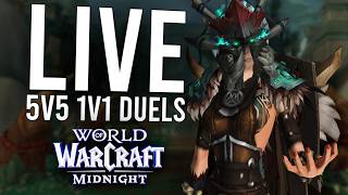 5v5 1v1 Duels In Midnight! Hosting Pvp In The Na Region! - Wow: Midnight 12.0.1 (livestream)