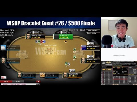 Winning a Bracelet on Live Stream - WSOP Bracelet Event #26 - $500 Grand Finale (Full Stream)