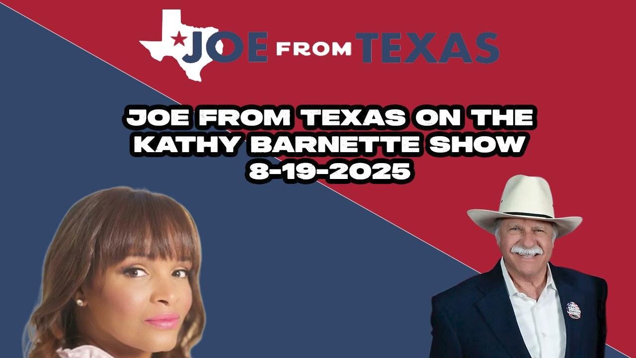 Joe From Texas on the Kathy Barnette Show 8-19-2025