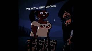 Im Not A Piece Of Cake Ft.lashwana