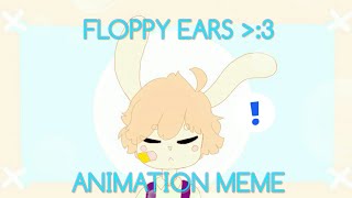 Floppy ears meme (longer version)