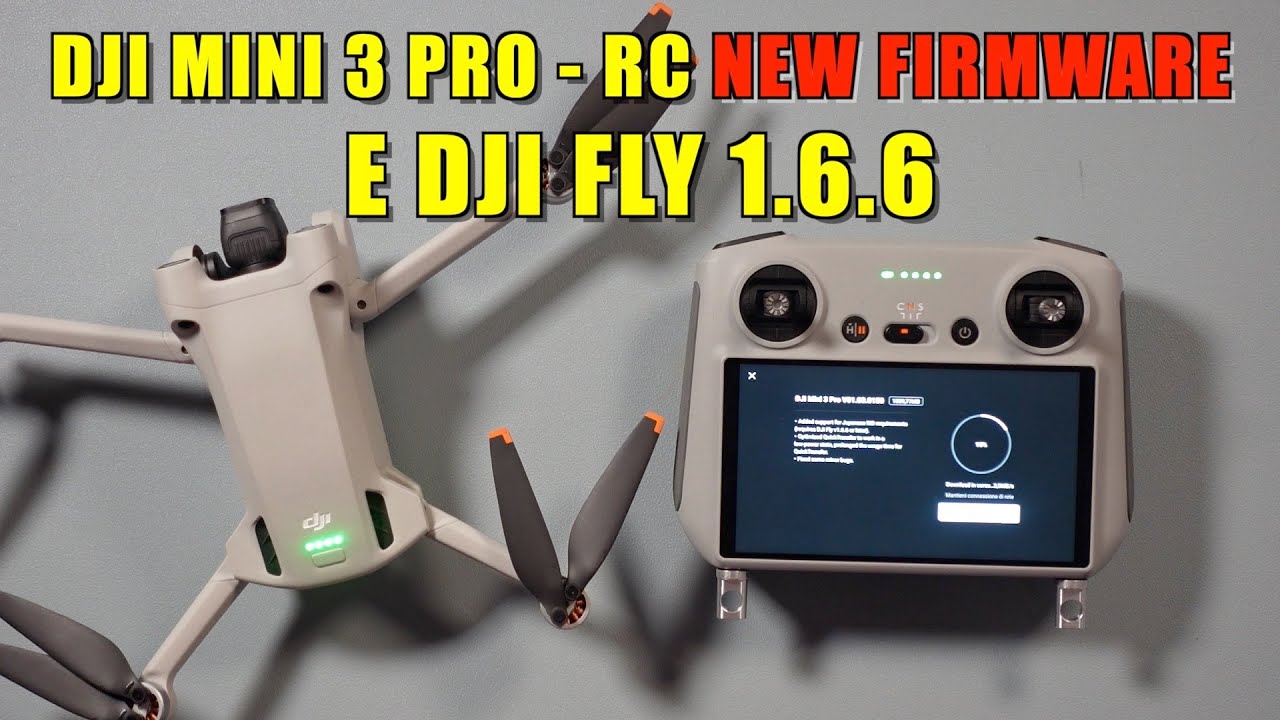 DJI MINI 3 PRO - RC NEW FIRMWARE E DJI FLY APP 1.6.6 - YouTube