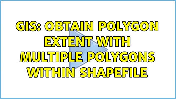 GIS: Obtain Polygon Extent with Multiple Polygons within Shapefile (2 Solutions!!)