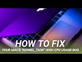 How to Fix Your Mac's "kernel_task" High CPU Usage Bug