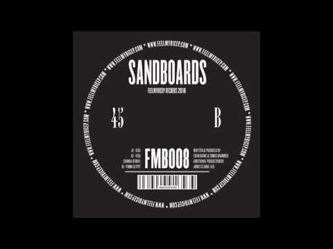 Sandboards — Sandboards - Visa (Shinra Remix) FMB008