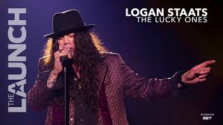 Logan Staats - The Lucky Ones - THE LAUNCH chords