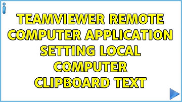 TeamViewer remote computer application setting local computer Clipboard text