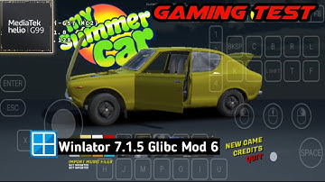 My Summer Car | Vortek + DXVK | Winlator 7.1.5 Glibc Mod 6 | Mediatek Helio G99 Test