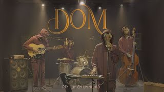 PTK - DOM: Um em Um Milhão (Clipe Oficial)