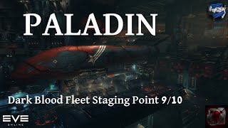 Eve online - Паладин экспедиция 9/10 // Paladin Dark Blood Fleet Staging Point