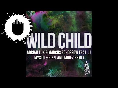 Adrian Lux & Marcus Schössow Feat. JJ - Wild Child (Mysto & Pizzi And Moiez Remix) (Cover Art)