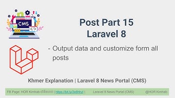 55. Post Laravel 8 Part 15 New Portal CMS - Khmer HKimhab - not seo
