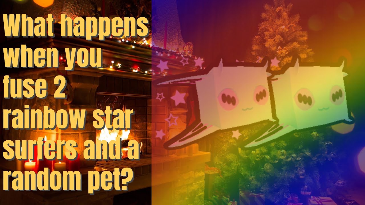 What happens when you fuse 2 rainbow star surfers and a random pet? PET SIM X CHRISTMAS UPDATE