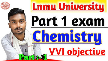 lnmu Part 1 Chemistry vvi objective ! #lnmu_chemistry_vvi_objective #studentjunction #lnmu_news