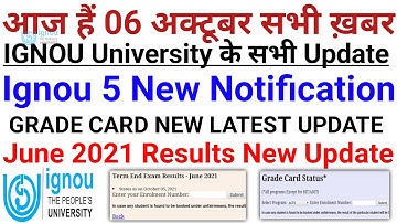 IGNOU University 5 New Notification Update | June Exam Results New Update 2021 | Grade Card Update