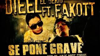 Se Pone Grave -  Dieel el genio Ft  Fakott   (Original) ★REGGAETON 2012★ DALE ME GUSTA