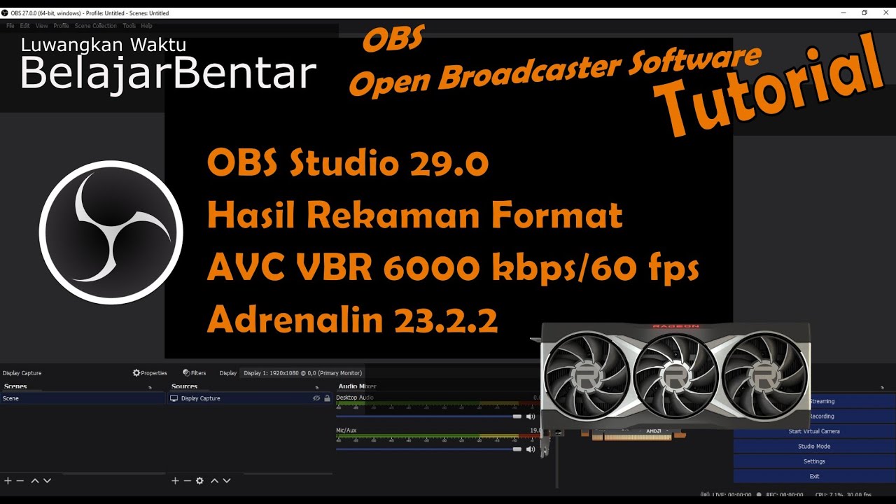 OBS Studio 29.0 Hasil Rekaman AMD Radeon RX 6600, 6000 kbps AVC H264 VBR 60 fps