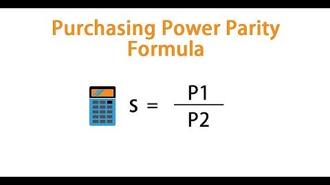 Understanding Purchasing Power Parity PPP - Exchange Rates Explained (12 Minutes)