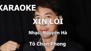 KARAOKE - Xin Lỗi - Tô Chấn Phong