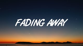 Aaron Shirk & Aaron Trinh - Fading Away (Lyrics)
