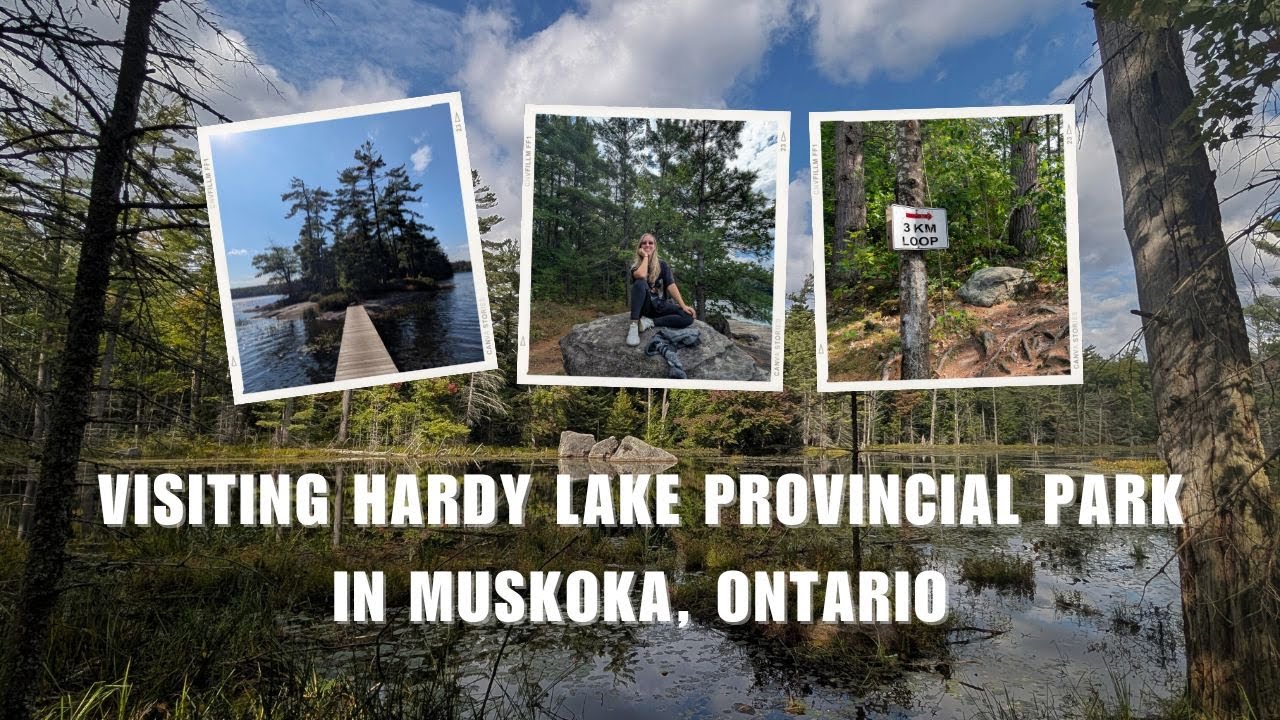 Welcome to Hardy Lake Provincial Park in Muskoka, Ontario
